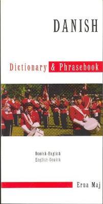 Danish-English / English-Danish Dictionary & Phrasebook by Erna Maj