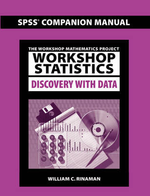 Workshop Statistics: Discovery with Data SPSS Companion Manual by William C. Rinaman image