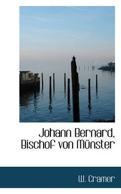 Johann Bernard, Bischof Von Munster by W Cramer image