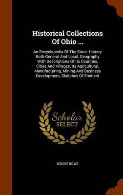 Historical Collections of Ohio ... on Hardback by Henry Howe