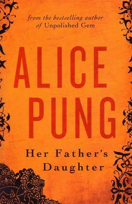 Her Father's Daughter by Alice Pung image