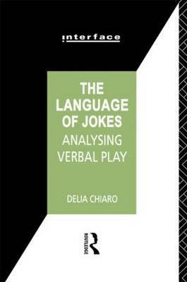 The Language of Jokes by Delia Chiaro image
