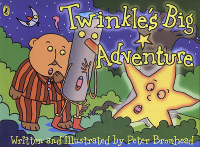 Twinkle's Big Adventure on Paperback by Peter Bromhead