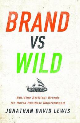 Brand vs. Wild on Hardback by Jonathan David Lewis