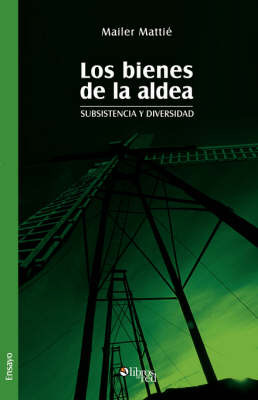 Los Bienes De La Aldea on Paperback by Mailer Mattie