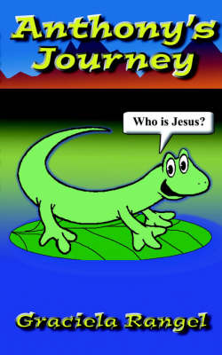 Anthony's Journey: Who Is Jesus? by Graciela Rangel image