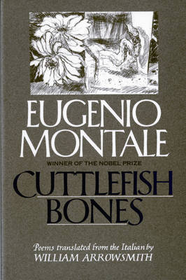 Cuttlefish Bones on Paperback by Eugenio Montale