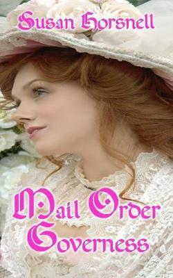 Mail Order Governess by Susan Horsnell image