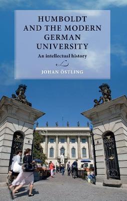 Humboldt and the Modern German University by Johan OEstling image