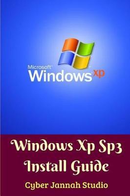 Windows Xp Sp3 Install Guide Standar Edition by Cyber Jannah Studio image