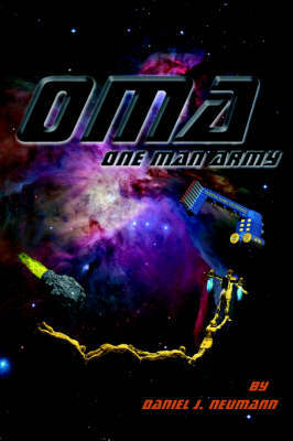 O.M.A.: One Man Army by Daniel James Neuman image