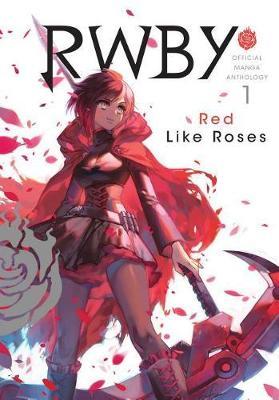 RWBY: Official Manga Anthology, Vol. 1 by Monty Oum image