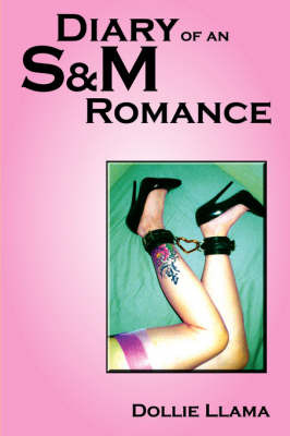 Diary of an S&M Romance by Dollie Llama image