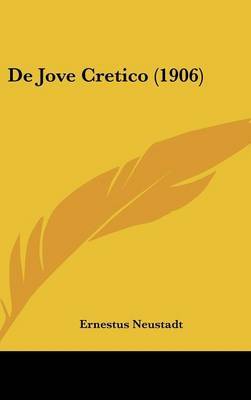 de Jove Cretico (1906) by Ernestus Neustadt image