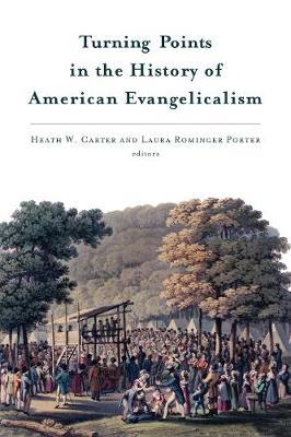 Turning Points in the History of American Evangelicalism image