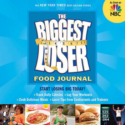 The Biggest Loser Food Journal by Biggest Loser Experts and Cast image