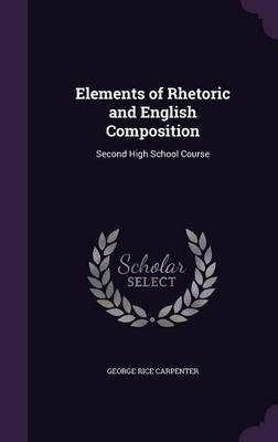 Elements of Rhetoric and English Composition image