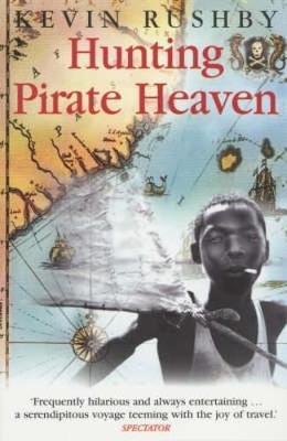 Hunting Pirate Heaven by Kevin Rushby image
