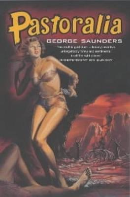 Pastoralia by George Saunders image