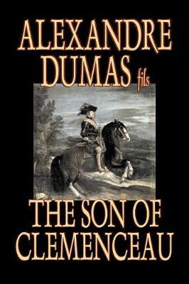 The Son of Clemenceau by Alexandre Dumas fils image