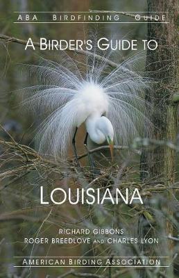 A Birder's Guide to Louisiana by Richard Gibbons image