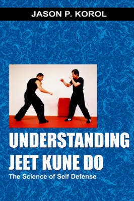 Understanding Jeet Kune Do by Jason Korol image
