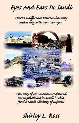 Eyes and Ears in Saudi by Shirley L. Ross image