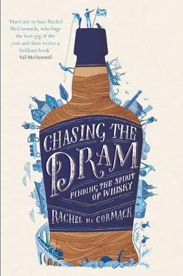 Chasing the Dram by Rachel McCormack image