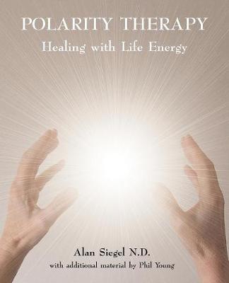 Polarity Therapy by Alan Siegel image