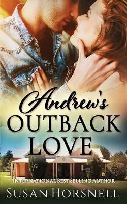 Andrew's Outback Love by Susan Horsnell image