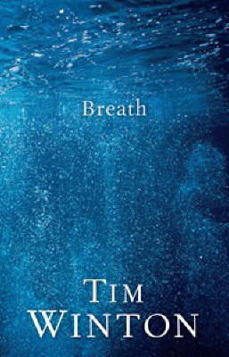 Breath on Hardback by Tim Winton