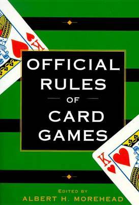 The Official Rules of Card Games by Albert Morehead image