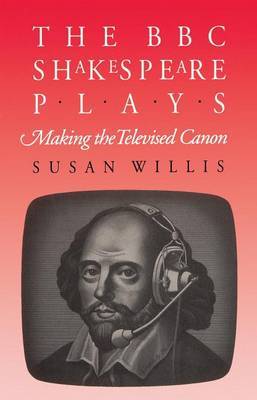 The BBC Shakespeare Plays by Susan Willis image