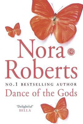 Dance of the Gods (Circle Trilogy #2) by Nora Roberts image