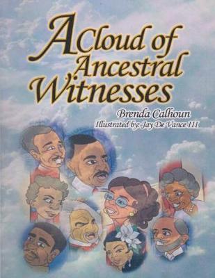 A Cloud of Ancestral Witnesses by Brenda Calhoun image