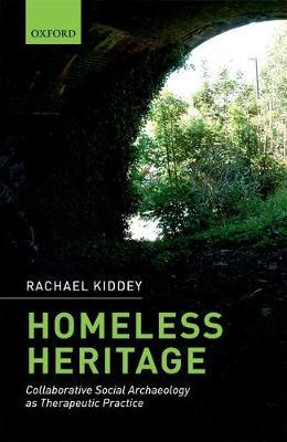 Homeless Heritage on Hardback by Rachael Kiddey