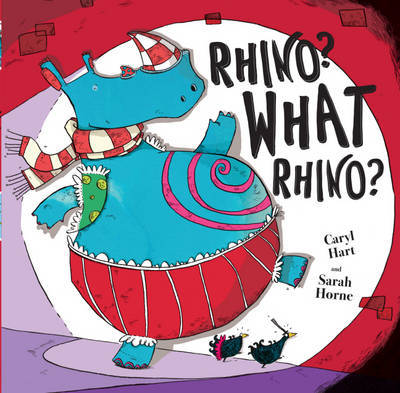Rhino? What Rhino? by Caryl Hart image