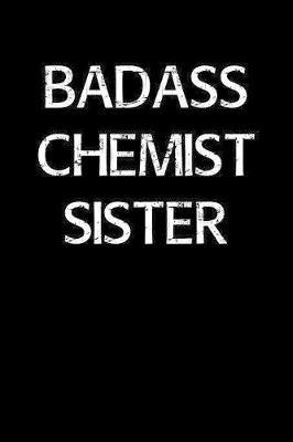 Badass Chemist Sister by Standard Booklets image