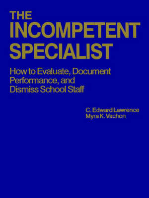 The Incompetent Specialist by C.Edward Lawrence image