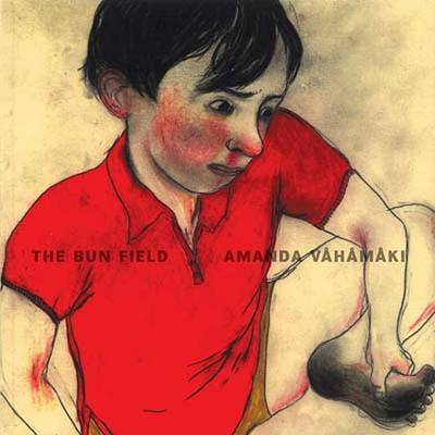 The Bun Field on Paperback by Amanda Vahamaki