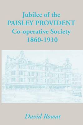 Jubilee of the Paisley Provident Co-operative Society Limited image