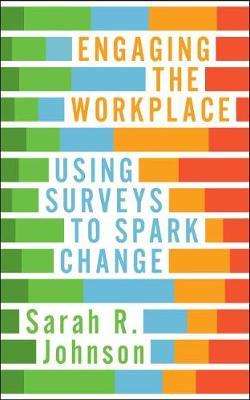 Engaging the Workplace by Sarah R. Johnson image