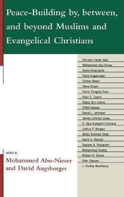 Peace-Building by, between, and beyond Muslims and Evangelical Christians image