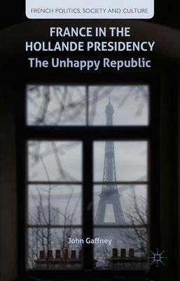 France in the Hollande Presidency by J. Gaffney image