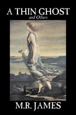 A Thin Ghost and Others by M.R. James image