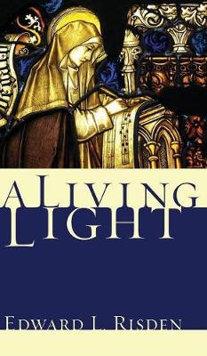 A Living Light by E.L. Risden image