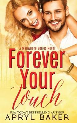 Forever Your Touch by Apryl Baker image