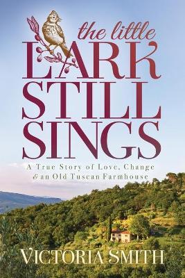 The Little Lark Still Sings by Victoria Smith image