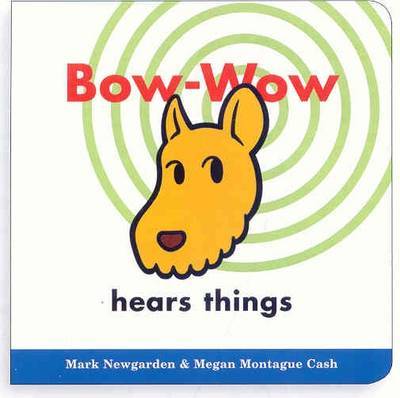 Bow-Wow Hears Things by Mark Newgarden image