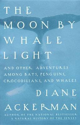 The Moon by Whalelight by Diane Ackerman image